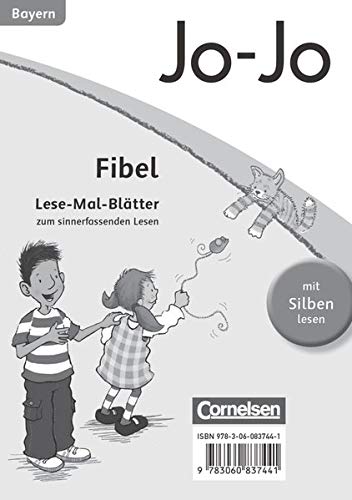 Jo-Jo Fibel - Grundschule Bayern: Lese-Mal-Blätter von Cornelsen Verlag